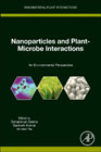 Nanoparticles and Plant-Microbe Interactions: An Environmental Perspective