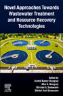 Novel Approaches Towards Wastewater Treatment and Resource Recovery Technologies