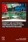 Humidity and Electronics: Corrosion Reliability Issues and Preventive Measures