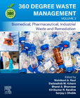360 Degree Waste Management, Volume 2: Biomedical, Pharmaceutical, Industrial Waste and Remediation