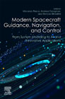 Modern Spacecraft Guidance, Navigation and Control: From System Modelling to AI and Innovative Applications