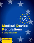 Medical Device Regulations: A Complete Guide