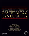 The ERAS® Society Handbook for Obstetrics and Gynecology