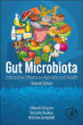 Gut Microbiota: Interactive Effects on Nutrition and Health