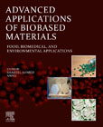Advanced Applications of Biobased Materials: Food, Biomedical, and Environmental Applications