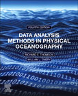 Data Analysis Methods in Physical Oceanography: Fourth and Revised Edition
