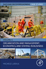 Nuclear Decommissioning Case Studies - Organization and management, economics, and staying in business