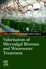 Valorisation of Microalgal Biomass and Wastewater Treatment