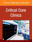 History of Critical Care Medicine (2023 = 70th anniversary), An Issue of Critical Care Clinics