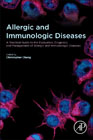 Allergic and Immunologic Diseases: A Practical Guide to the Evaluation, Diagnosis and Management of Allergic and Immunologic Diseases