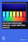 Solution Processed Organic Light-Emitting Devices