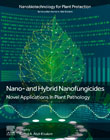 Nano- and Hybrid Nanofungicides: Novel Applications in Plant Pathology