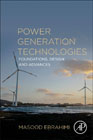 Power Generation Technologies: Foundations, Design and Advances