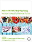Aquaculture Pathophysiology: Volume II. Crustacean and Mollusks Diseases