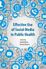Effective Use of Social Media in Public Health