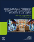 Green Sustainable Process for Chemical and Environmental Engineering and Science: Methods for Producing Smart Packaging