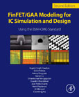 FinFET/GAA Modeling for IC Simulation and Design: Using the BSIM-CMG Standard