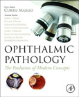 Ophthalmic Pathology: The Evolution of Modern Concepts