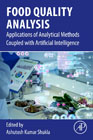 Food Quality Analysis: Applications of Analytical Methods Coupled with Artificial Intelligence