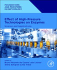 Effect of High Pressure Technologies on Enzymes: Science and Applications