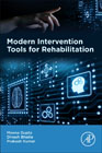 Modern Intervention Tools for Rehabilitation