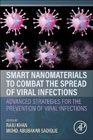 Smart Nanomaterials to Combat the Spread of Viral Infections: Advanced Strategies for the Prevention of Viral Infections