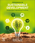 Progress in Sustainable Development: Sustainable Engineering Practices
