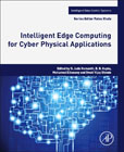 Intelligent Edge Computing for Cyber Physical Applications