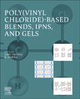 Poly(vinyl chloride)-Based Blends, IPNs, and Gels