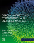 Disposal and Recycling Strategies for Nano-engineered Materials
