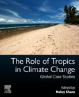 The Role of Tropics in Climate Change