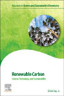 Renewable Carbon: Science, Technology and Sustainability