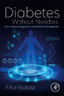 Diabetes Without Needles: Non-invasive Diagnostics and Health Management