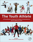 The Youth Athlete: A Practitioners Guide to Providing Comprehensive Sports Medicine Care