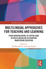 Multilingual Approaches for Teaching and Learning: From Acknowledging to Capitalising on Multilingualism in European Mainstream Education