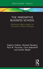 The Innovative Business School: Mentoring Today’s Leaders for Tomorrow’s Global Challenges