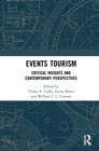 Events Tourism: Critical Insights and Contemporary Perspectives