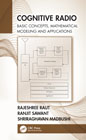 Cognitive Radio: Basic Concepts, Mathematical Modeling and Applications