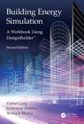 Building Energy Simulation: A Workbook Using DesignBuilder™