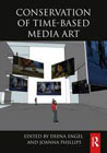Conservation of Time-Based Media Art