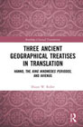 Three Ancient Geographical Treatises in Translation: Hanno, the King Nikomedes Periodos, and Avienus