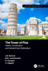 The Tower of Pisa: History, Construction and Geotechnical Stabilization