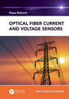 Optical Fiber Current and Voltage Sensors