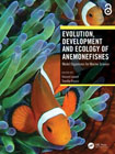 Evolution, Development and Ecology of Anemonefishes: Model Organisms for Marine Science