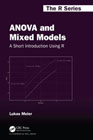 ANOVA and Mixed Models: A Short Introduction Using R
