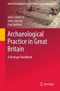 Archaeological practice and heritage in Great Britain