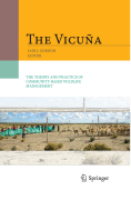 The vicuña: the theory and practice of community based wildlife management
