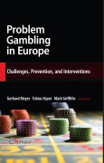Problem gambling in Europe: extent and preventive efforts