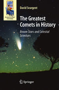 Astronomers' universe: the greatest comets in history : broom stars and celestial scimitars