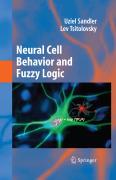 Neural cell behavior and fuzzy logic: the being of neural cells and mathematics of feeling